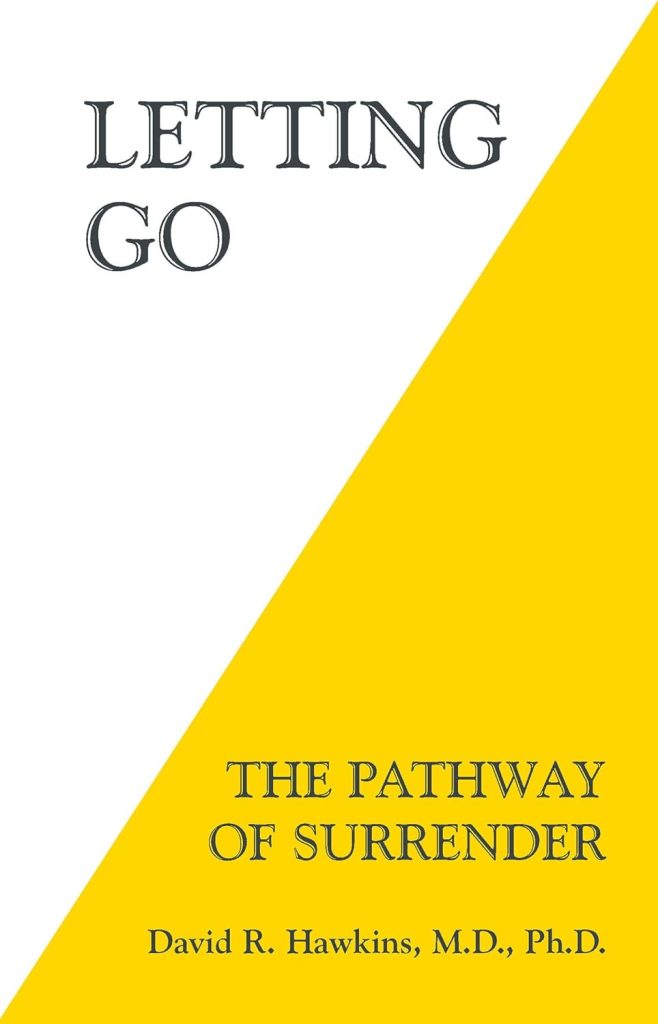 Cover artwork of the book "Letting Go: The Pathway of Surrender" by David R. Hawkins.